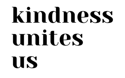 Kindness Unites Us